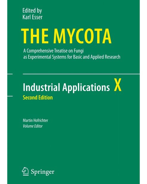 The Mycota, Volume 10: Industrial Applications
