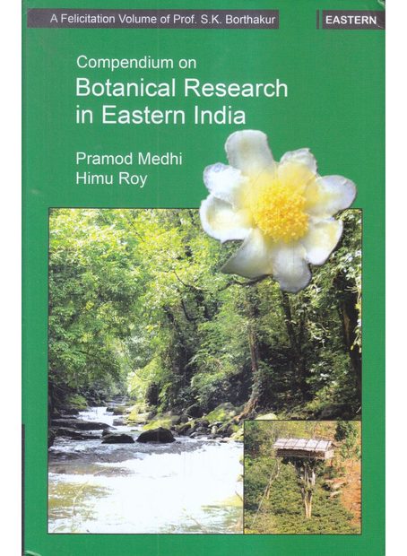 Compendium of Botanical Research in Eastern India