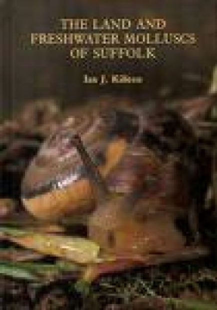 The Land and Freshwater Molluscs of Suffolk