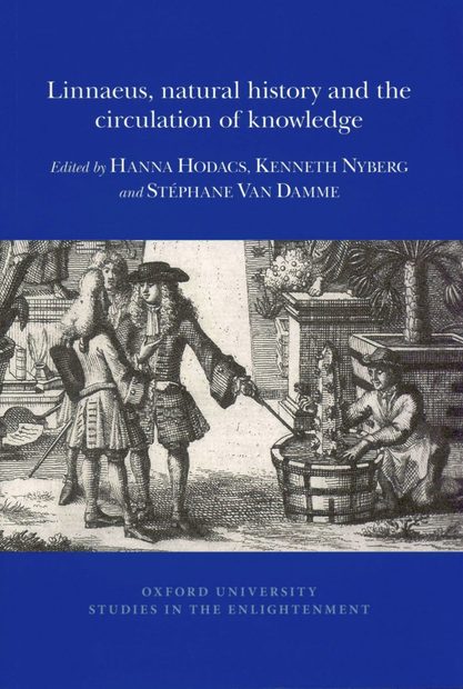 Linnaeus, Natural History and the Circulation of Knowledge