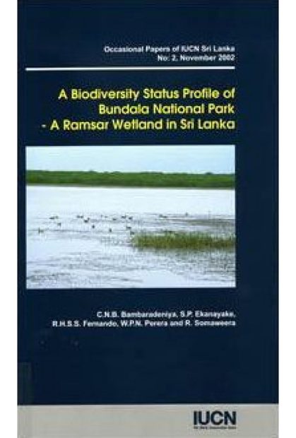A Biodiversity Status Profile of Bundala National Park