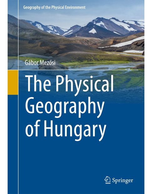 The Physical Geography of Hungary