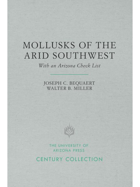 The Mollusks of the Arid Southwest