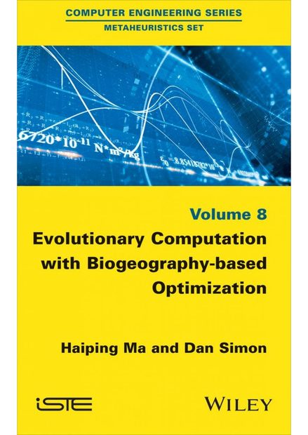 Evolutionary Computation with Biogeography-Based Optimization