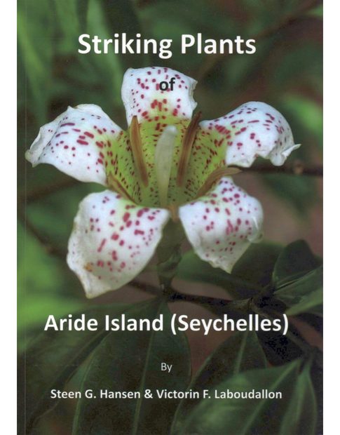 Striking Plants of Aride Island (Seychelles)