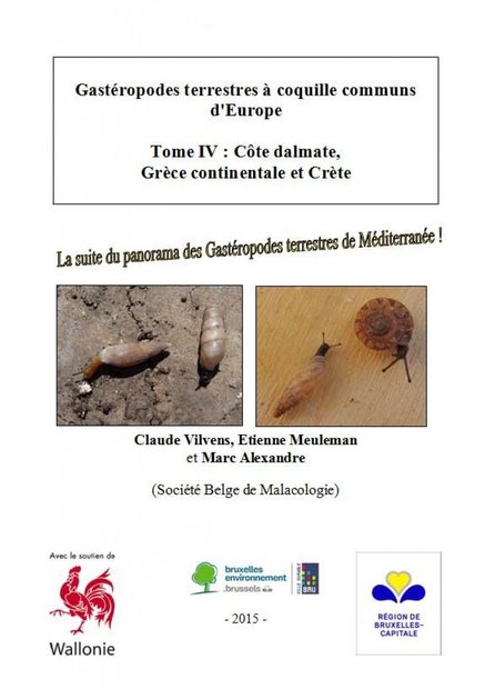 Gastéropodes Terrestres à Coquille Communs d'Europe, Tome 4: Côte Dalmate, Grèce Continentale et Crète [Common Terrestrial Snails of Europe, Volume 4: Dalmatian Coast, Mainland Greece and Crete]