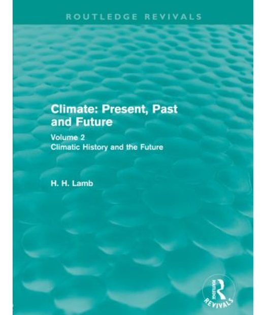 Climate: Present, Past and Future, Volume 2