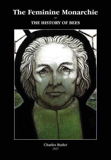 The Feminine Monarchie or the History of Bees