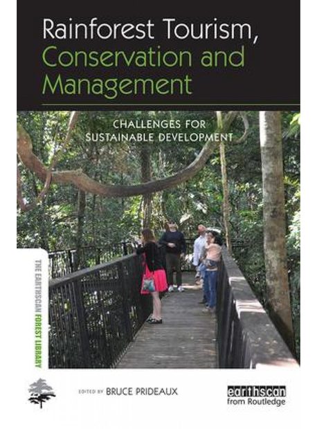 Rainforest Tourism, Conservation and Management