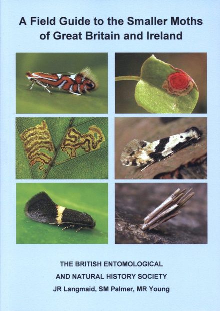 A Field Guide to the Smaller Moths of Great Britain and Ireland