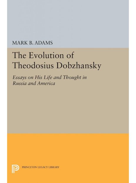The Evolution of Theodosius Dobzhansky