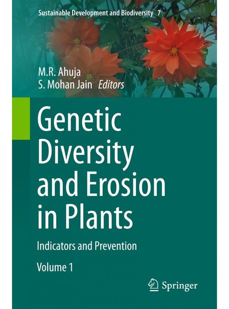 Genetic Diversity and Erosion in Plants, Volume 1