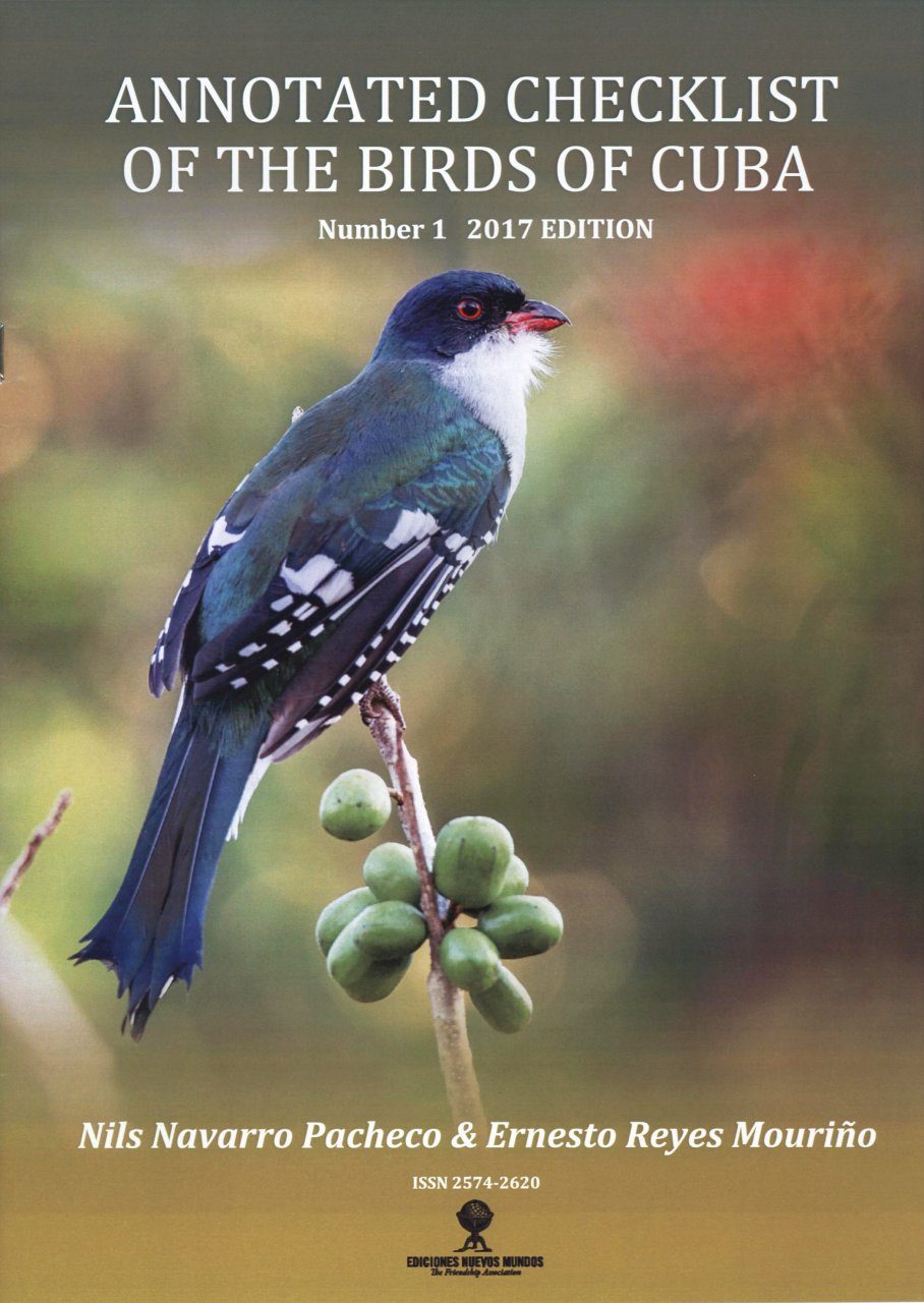 Annotated Checklist Of The Birds Of Cuba Volume 1 2017