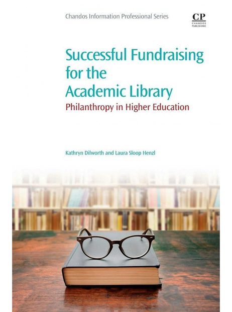 Successful Fundraising for the Academic Library