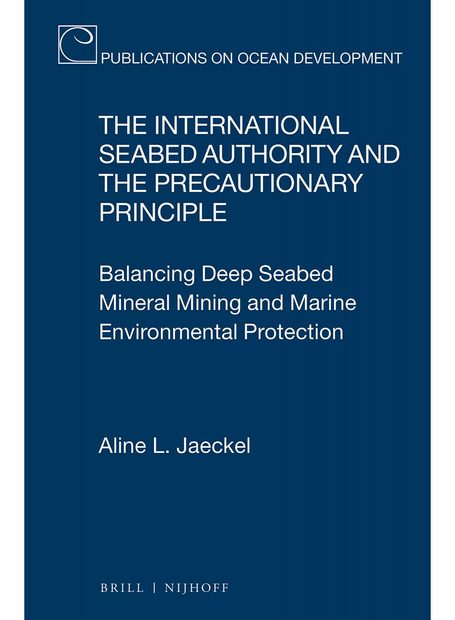 The International Seabed Authority and the Precautionary Principle