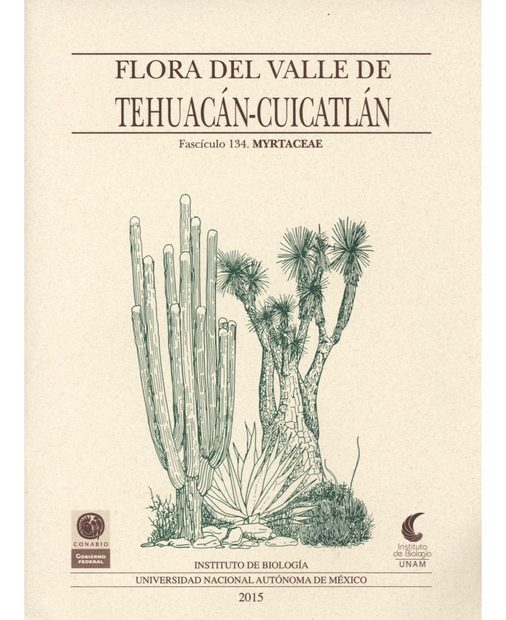 Flora del Valle de Tehuacán-Cuicatlán, Volume 134: Myrtaceae