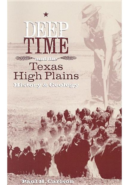 Deep Time and the Texas High Plains