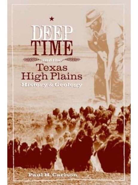 Deep Time and the Texas High Plains