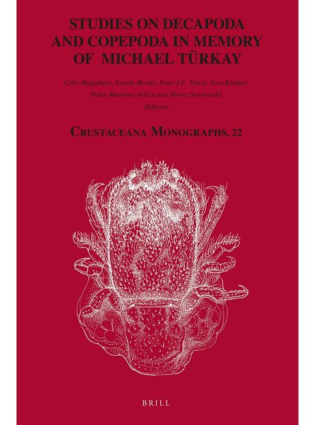 Studies on Decapoda and Copepoda in Memory of Michael Turkay