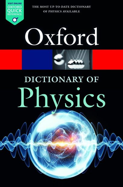 Oxford Dictionary of Physics