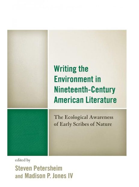 Writing the Environment in Nineteenth-Century American Literature