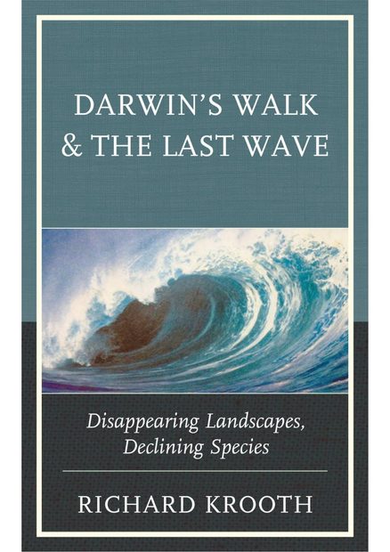 Darwin's Walk & The Last Wave