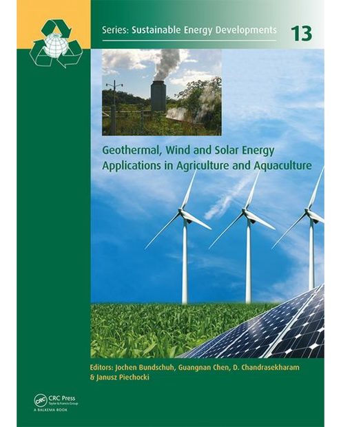 Geothermal, Wind and Solar Energy Applications in Agriculture and Aquaculture