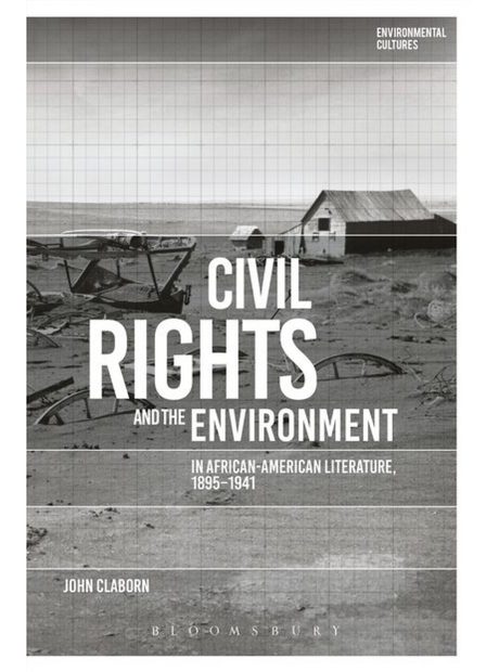 Civil Rights and the Environment in African-American Literature, 1895-1941