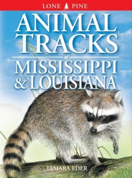 Animal Tracks of Mississippi and Louisiana NHBS Academic