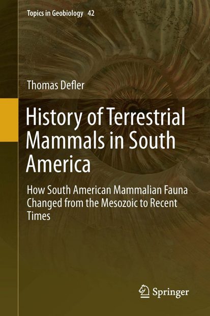 History of Terrestrial Mammals in South America