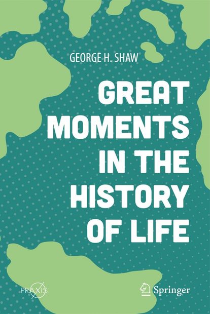 Great Moments in the History of Life