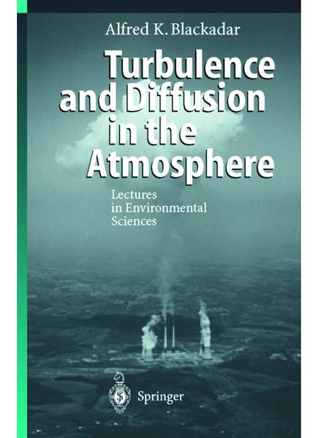 Turbulence and Diffusion in the Atmosphere