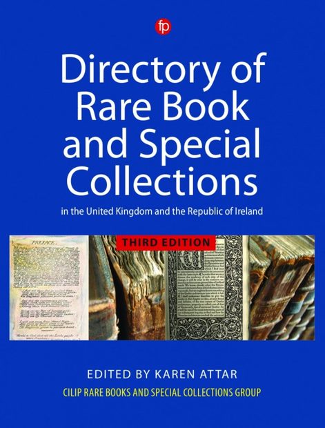 Directory of Rare Book and Special Collections in the United Kingdom and the Republic of Ireland