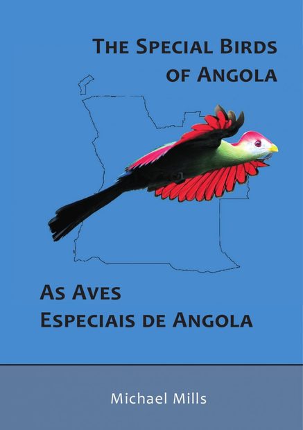 The Special Birds of Angola / As Aves Especiais de Angola