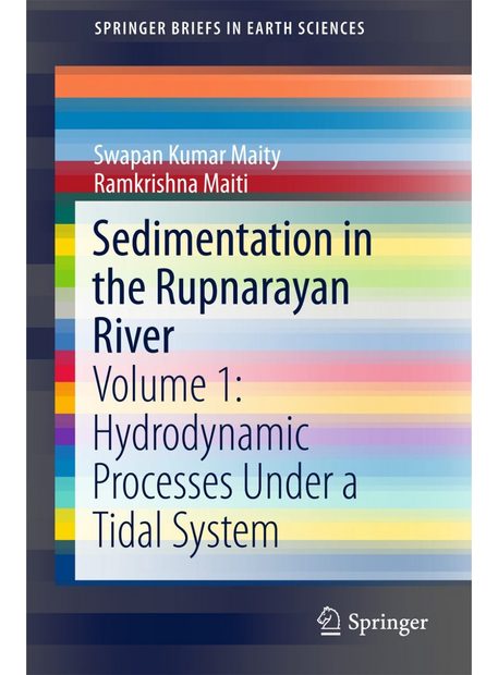 Sedimentation in the Rupnarayan River, Volume 1