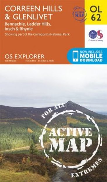 OS Explorer Map OL62: Correen Hills & Glenlivet – Bennachie, Ladder Hills, Insch & Rhynie