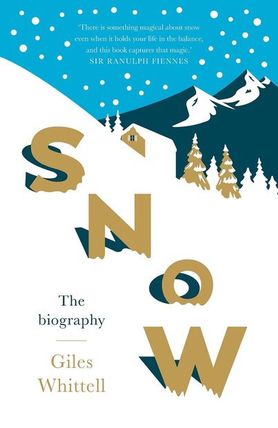 The Secret Life of Snow