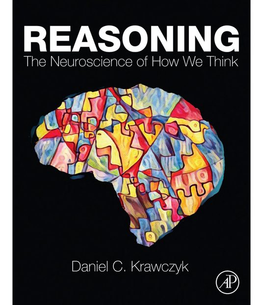 Reasoning: The Neuroscience of How We Think