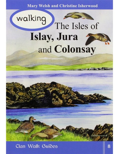 Walking the Isles of Islay, Jura and Colonsay