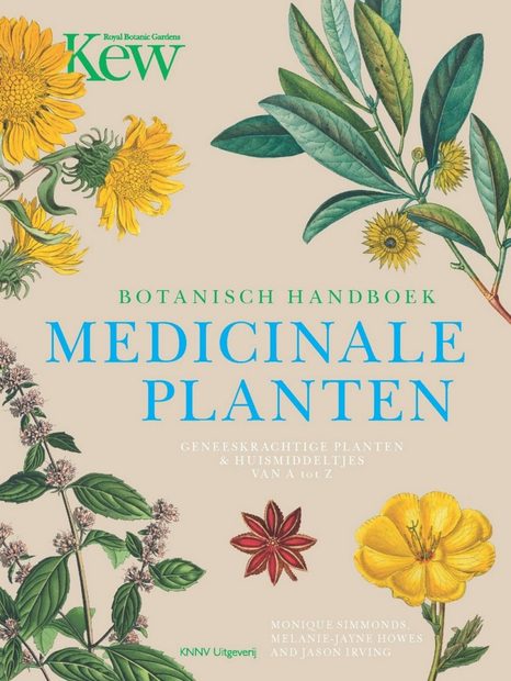 Botanisch Handboek Medicinale Planten: Geneeskrachtige Planten & Huismiddeltjes van A tot Z [The Gardener's Companion to Medicinal Plants: An A-Z of Healing Plants and Home Remedies]