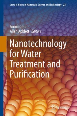 Nanotechnology for Water Treatment and Purification NHBS Academic