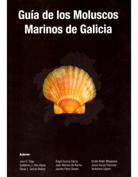 Guía de los Moluscos Marinos de Galicia [Guide to the Marine Mollusks of Galicia]