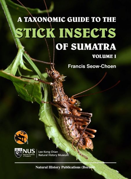 A Taxonomic Guide to the Stick Insects of Sumatra, Volume 1