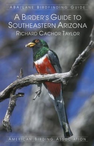 A Birder's Guide to Southeastern Arizona
