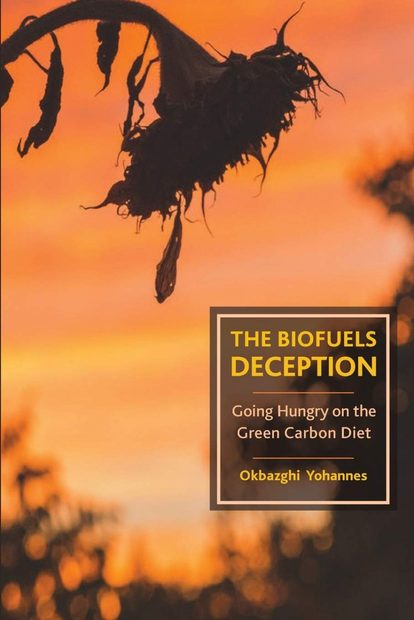 The Biofuels Deception