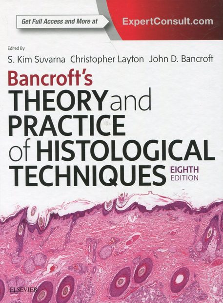 Bancroft's Theory and Practice of Histological Techniques