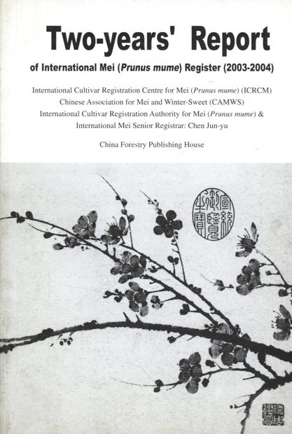 Two-Year's Report of International Mei (Prunus mume) Register (2003-2004) [Chinese]