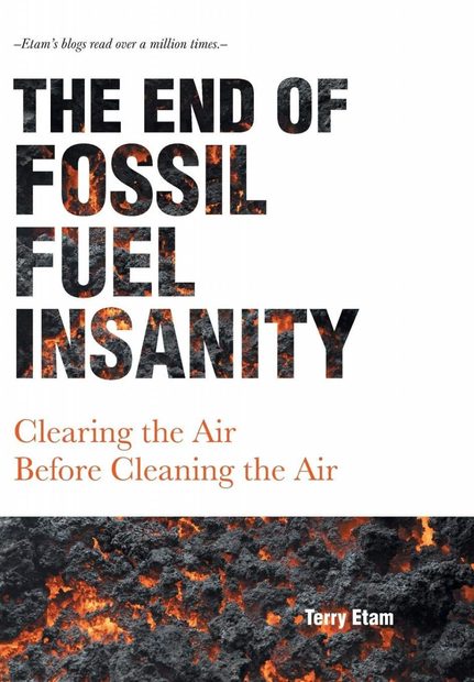 The End of Fossil Fuel Insanity