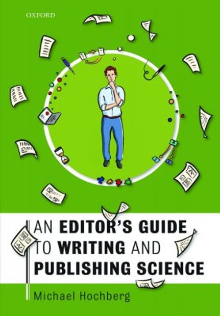 An Editor's Guide to Writing and Publishing Science