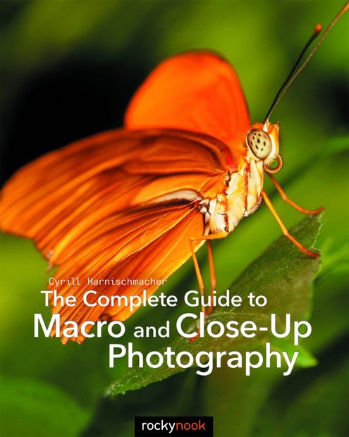 The Complete Guide to Macro and Close-Up Photography